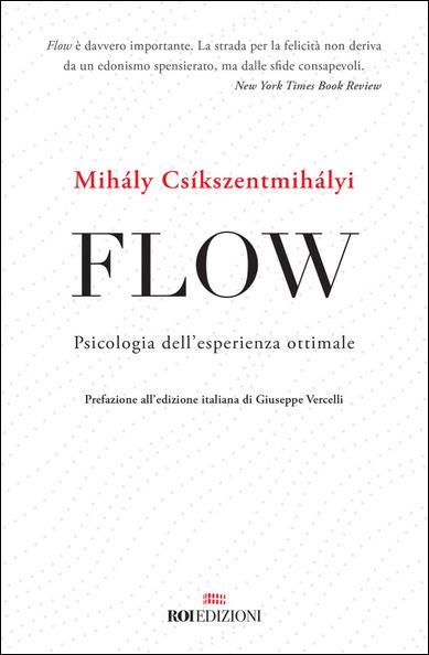 flow psicologia dellesperienza ottimale