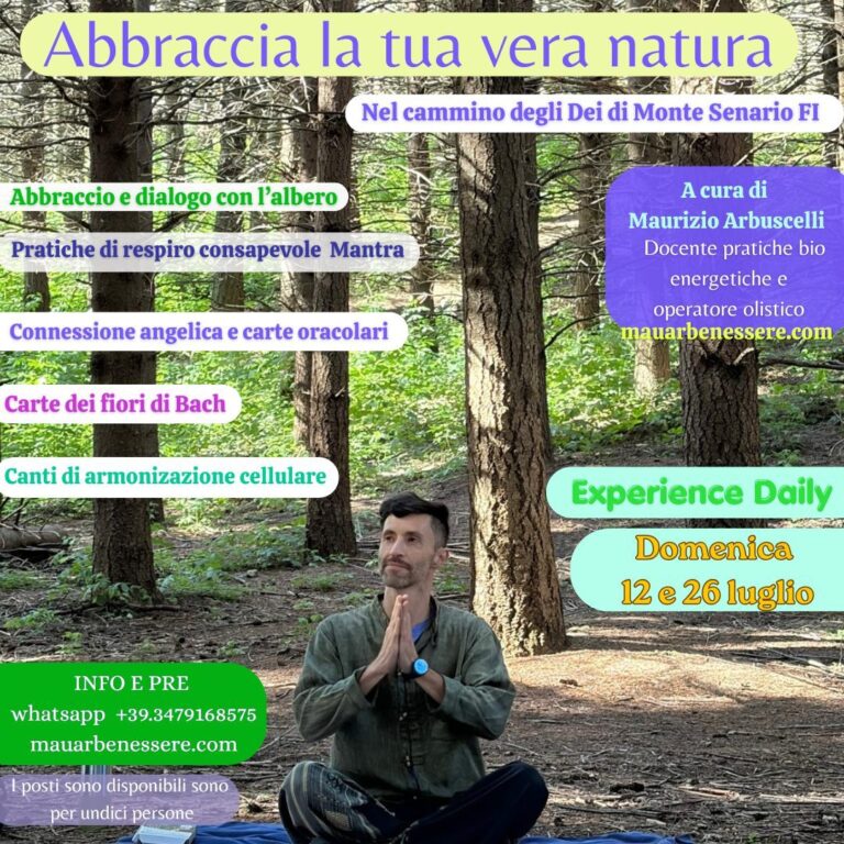 Abbraccia la tua vera natura luglio 12 e 26