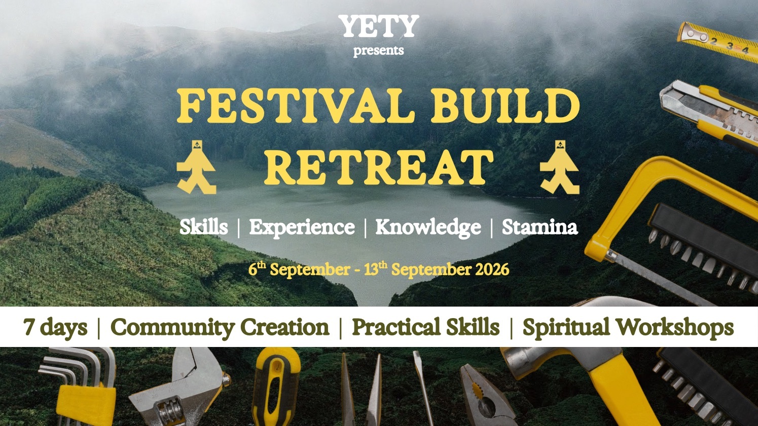 YETY Festival Build Retreat 1 cd15c983 e8dd 41f4 890a efd9c0e6204f