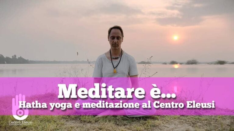 Meditazione vipassanā al Centro Eleusi