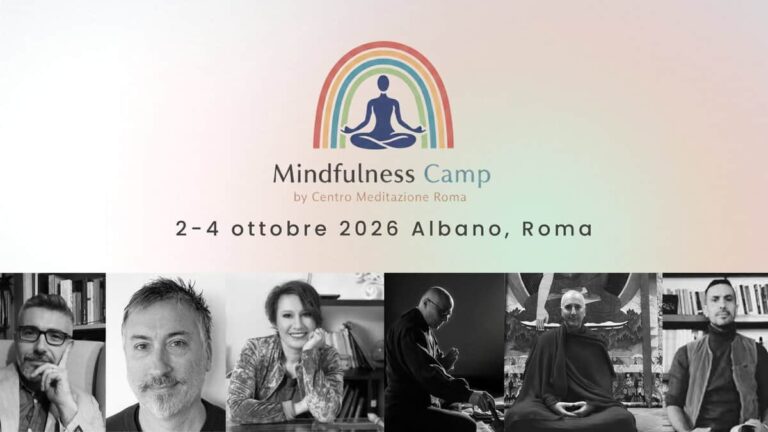 Mindfulness Camp: la mindfulness nelle diverse tradizioni 10 mindfulness camp la mindfulness nelle diverse tradizioni
