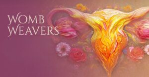 Womb Weavers 4 event 223 1787154030 61600eac