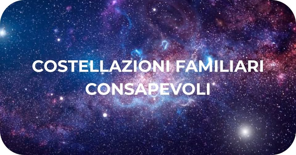 Incontro di Costellazioni Familiari 1 incontro di costellazioni familiari