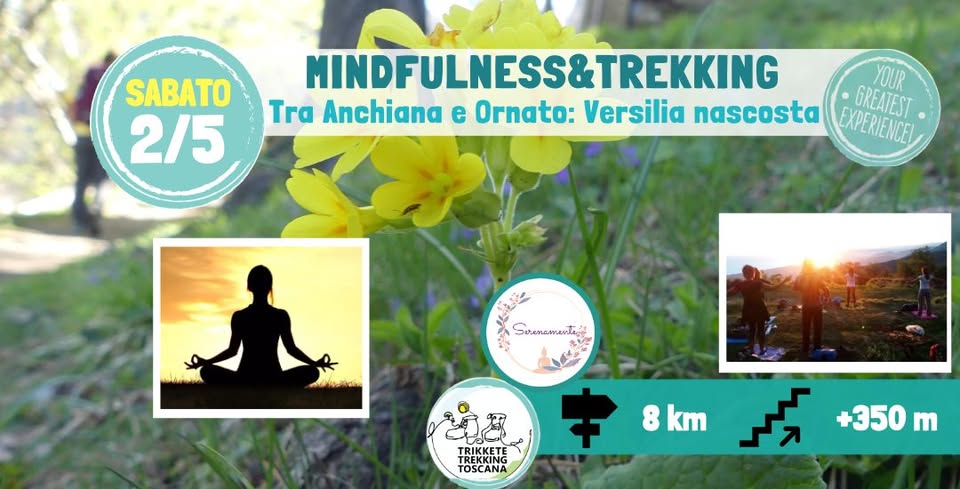 Mindfulness e trekking tra Anchiana e Ornato, Versilia nascosta 1 mindfulnesstrekking tra anchiana e ornato versilia nascosta