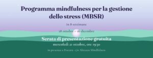 Programma Mindfulness per la gestione dello stress (MBSR) – autunno 2026 1 programma mindfulness per la gestione dello stress mbsr autunno 2026