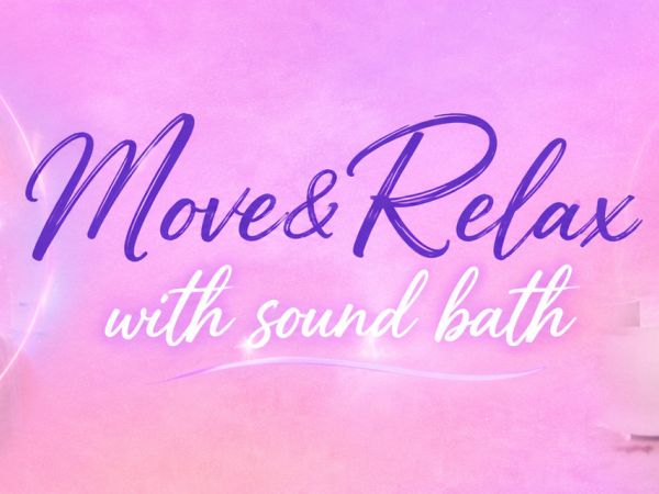 Move&Relax: speciale Sound Bath per il terzo anniversario