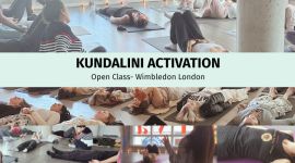 Home 217 Kundalini Activation Process (KAP) Open Class a Wimbledon