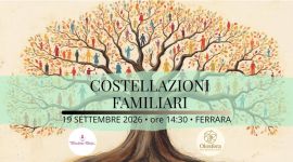 Eventi vicino a te 231 costellazioni familiari a ferrara 2