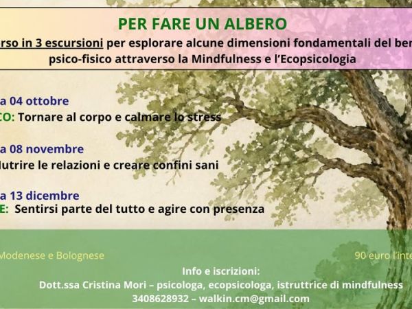 Per fare un albero: percorso in 3 escursioni di mindfulness ed ecopsicologia