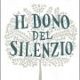 Mindfulness 10 dono del silenzio