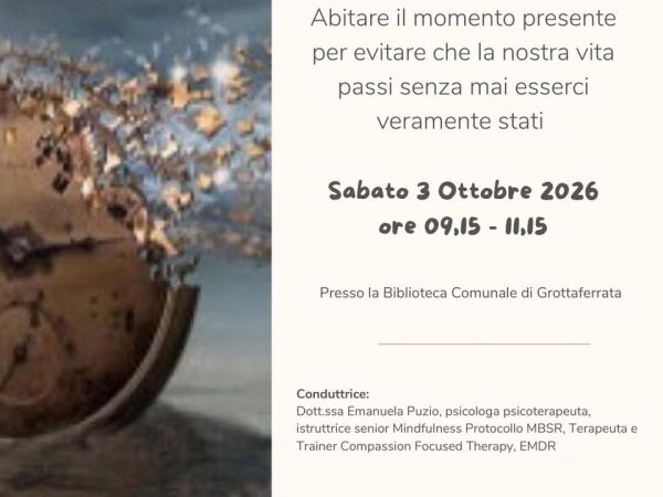 Mindfulness: abitare il momento presente