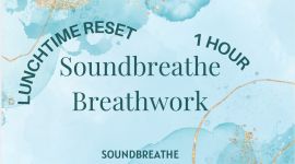 Home 236 Respirazione dolce: pausa pranzo del venerdì con Soundbreathe