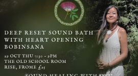 Home 60 Deep Reset Sound Bath con Bobinsana, pianta di apertura del cuore