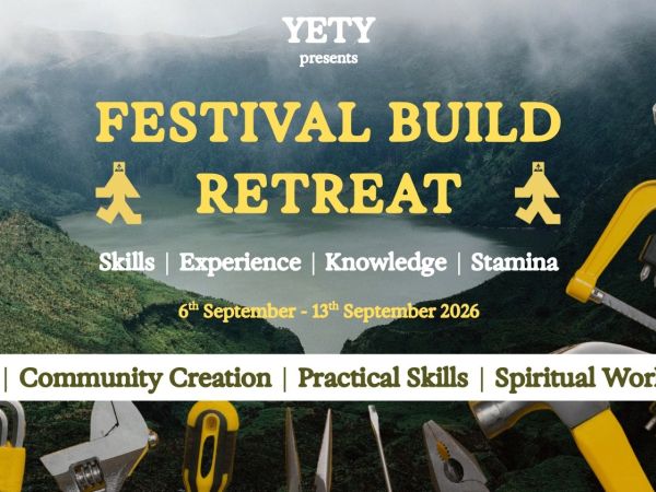 YETY Festival Build Retreat