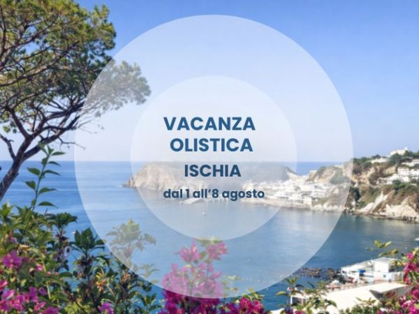 La voce dell’intuito – Vacanza olistica a Ischia
